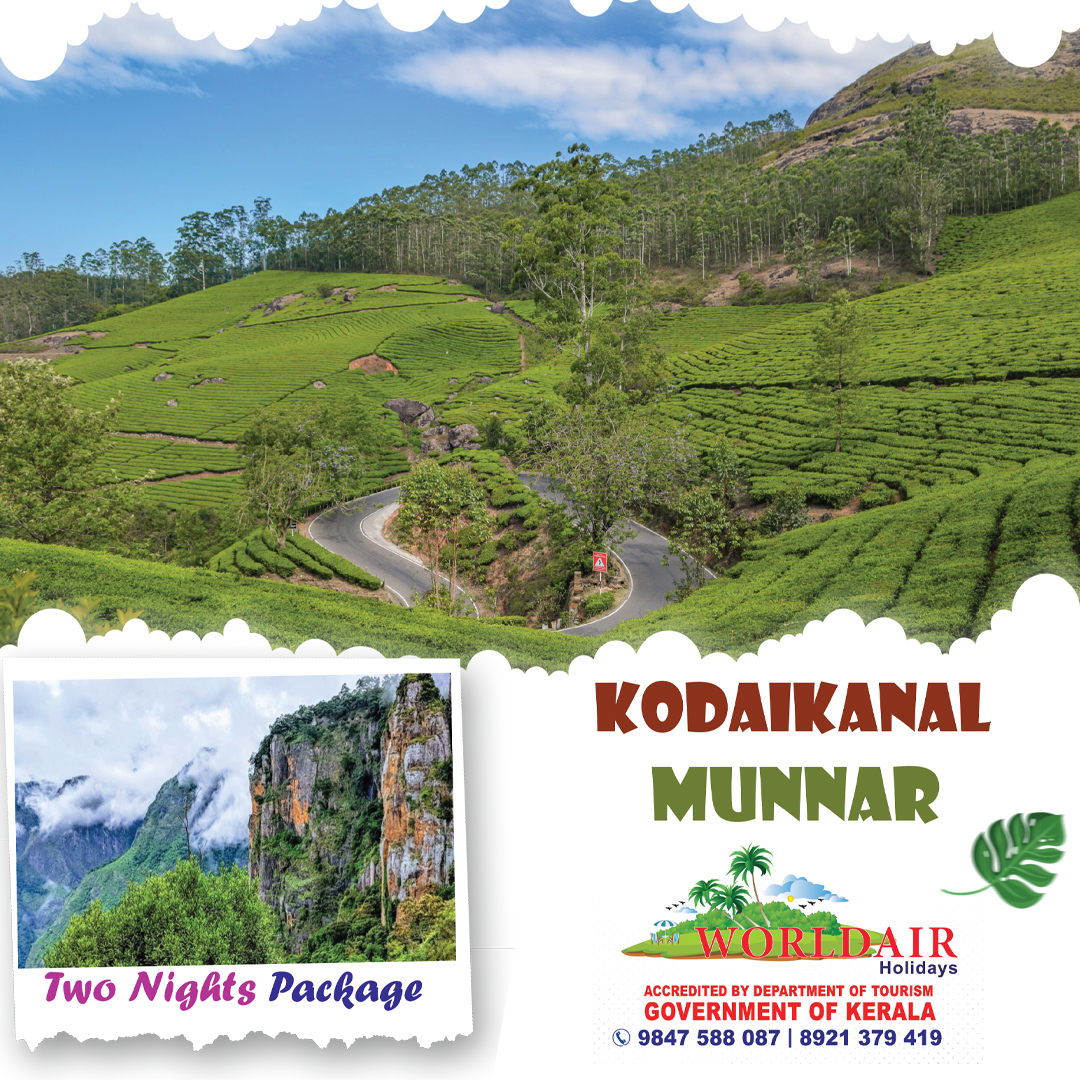 KODAIKANAL, MUNNAR 2 NIGHTS 3 DAYS