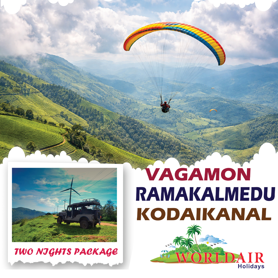 VAGAMON,RAMAKKALMEDU 2 NIGHTS 3 DAYS