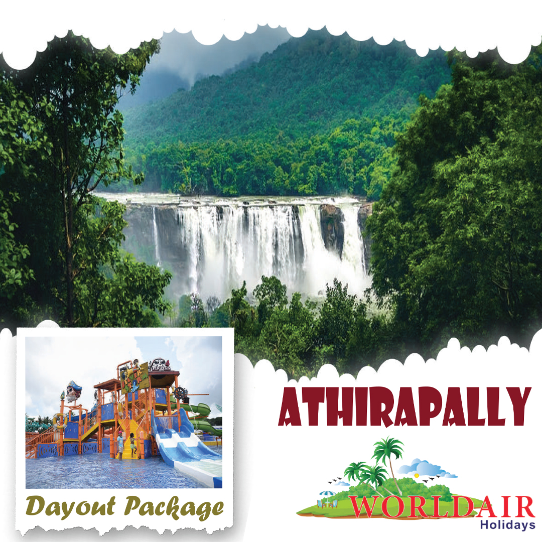 ATHIRAPILLY DAY OUT PACKAGE
