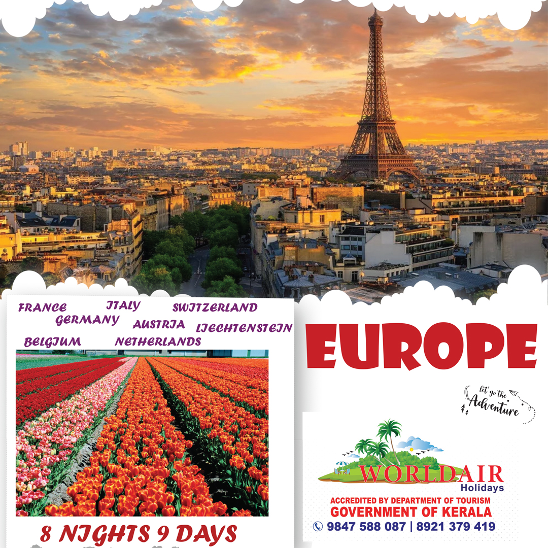 FRANCE, BELGIUM, NETHERLANDS, GERMANY, SWITZERLANDS, ITALY, AUSTRIA, LIECHTENSTEIN 8 NIGHTS 9 DAYS 