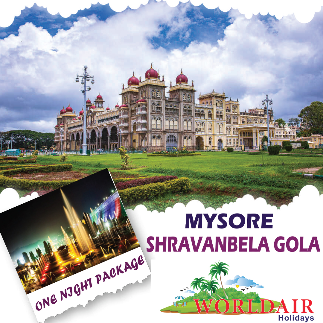 MYSORE,SRAVANABELAGOLA,ONE NIGHT 