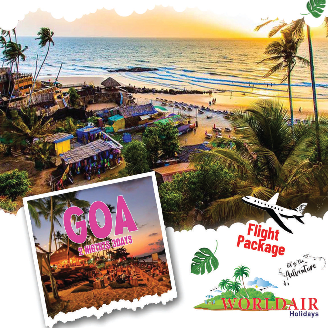 GOA 2 NIGHTS 3 DAYS PACKAGE