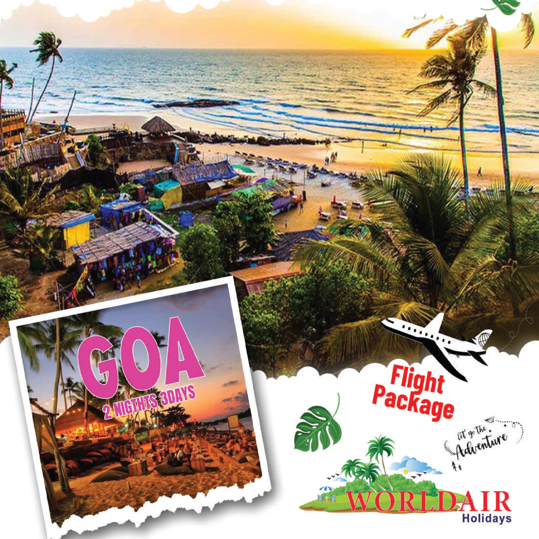 GOA 2 NIGHTS 3 DAYS PACKAGE