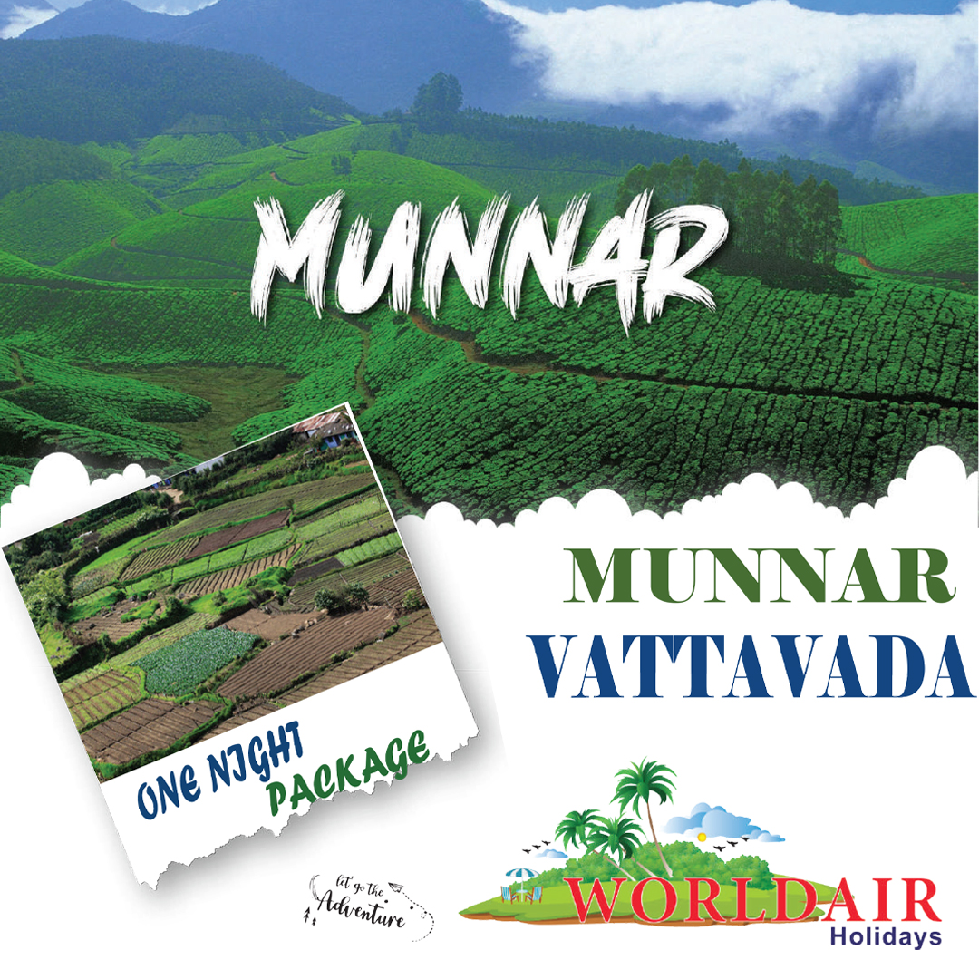 MUNNAR,VATTAVADA,ONE NIGHT
